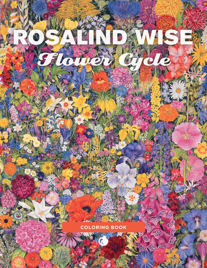 Rosalind Wise: Flower Cycle Coloring Book